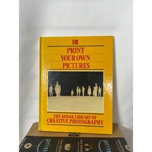 Kodak Print Your Own Pictures Creative Photography Vintage Hardcover Book 1980s